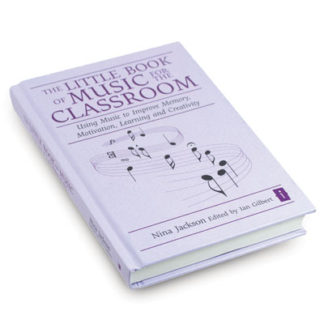 The Little Book of Music for the Classroom