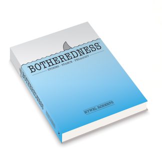 Botheredness®: Stories, stance and pedagogy